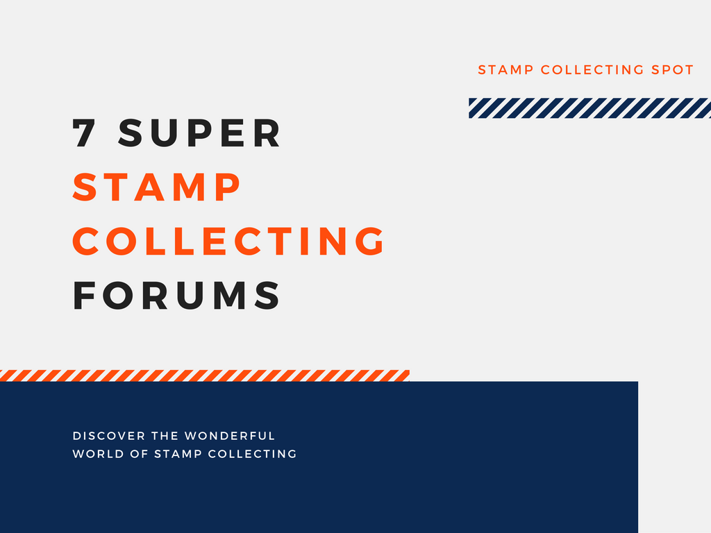 7 Super Stamp Collecting Forums