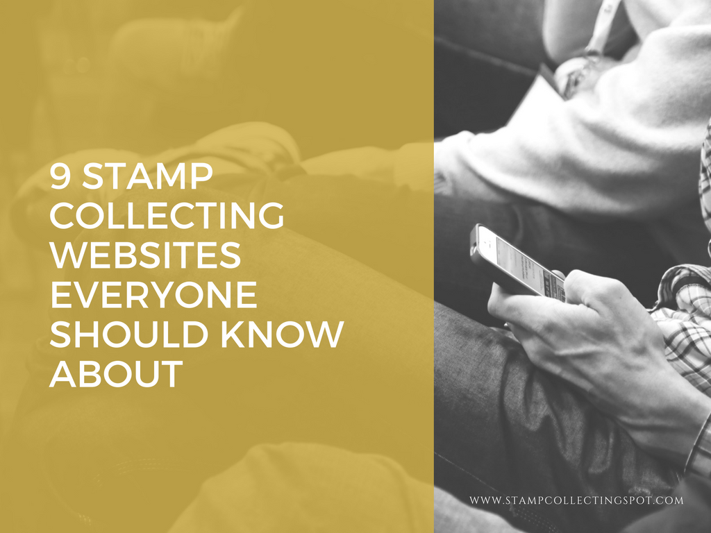 9 Stamp Collecting Websites Everyone Should Know About
