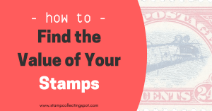 How to Find the Value of Your Stamps